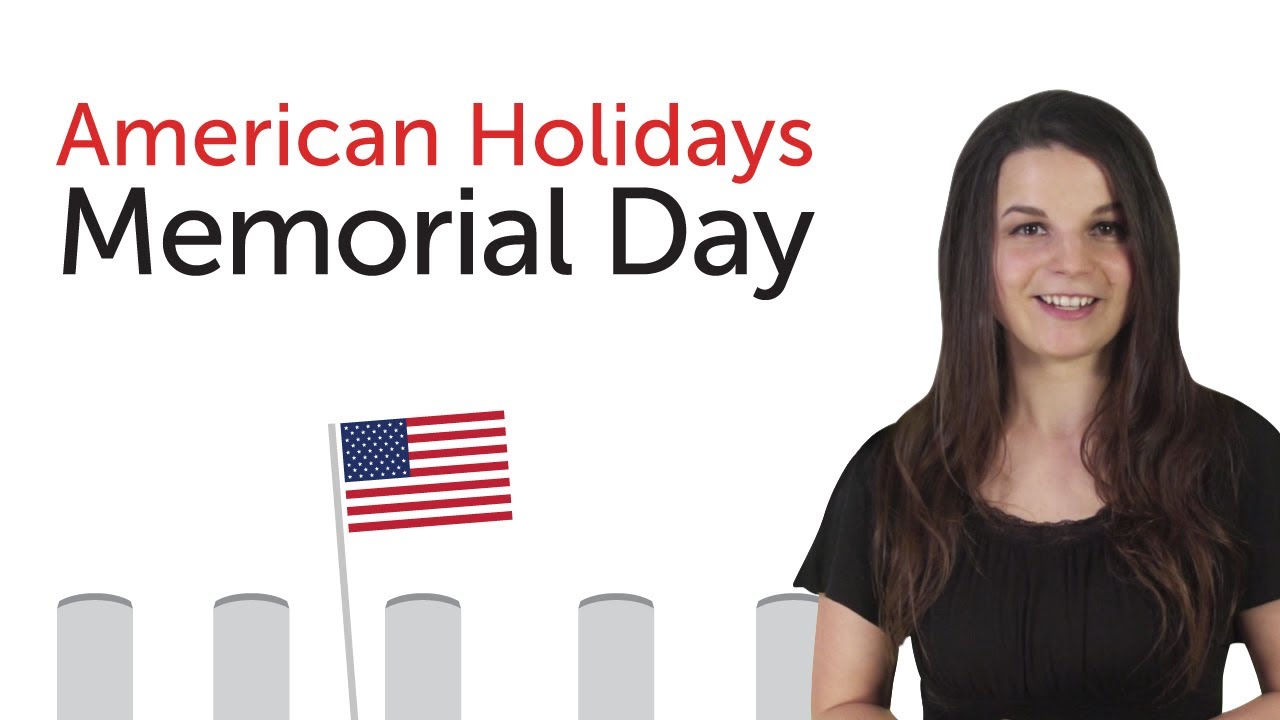 Learn American Holidays - Memorial Day