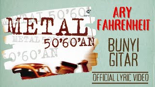 Ary Fahrenehit - Bunyi Gitar