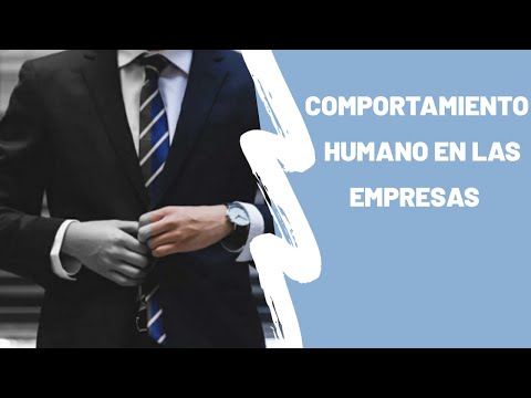 Video: ¿Qué es el comportamiento humano en la organización?