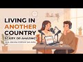 Easy English Podcast for Beginners (A2) | Living in Another Country | Improve Listening Skills