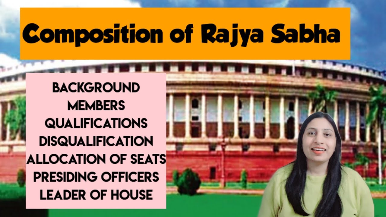 Rajya Sabha composition powers and functions || Parliament of India