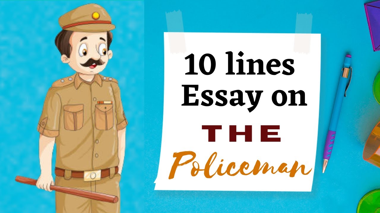 essay paragraph on policeman in english