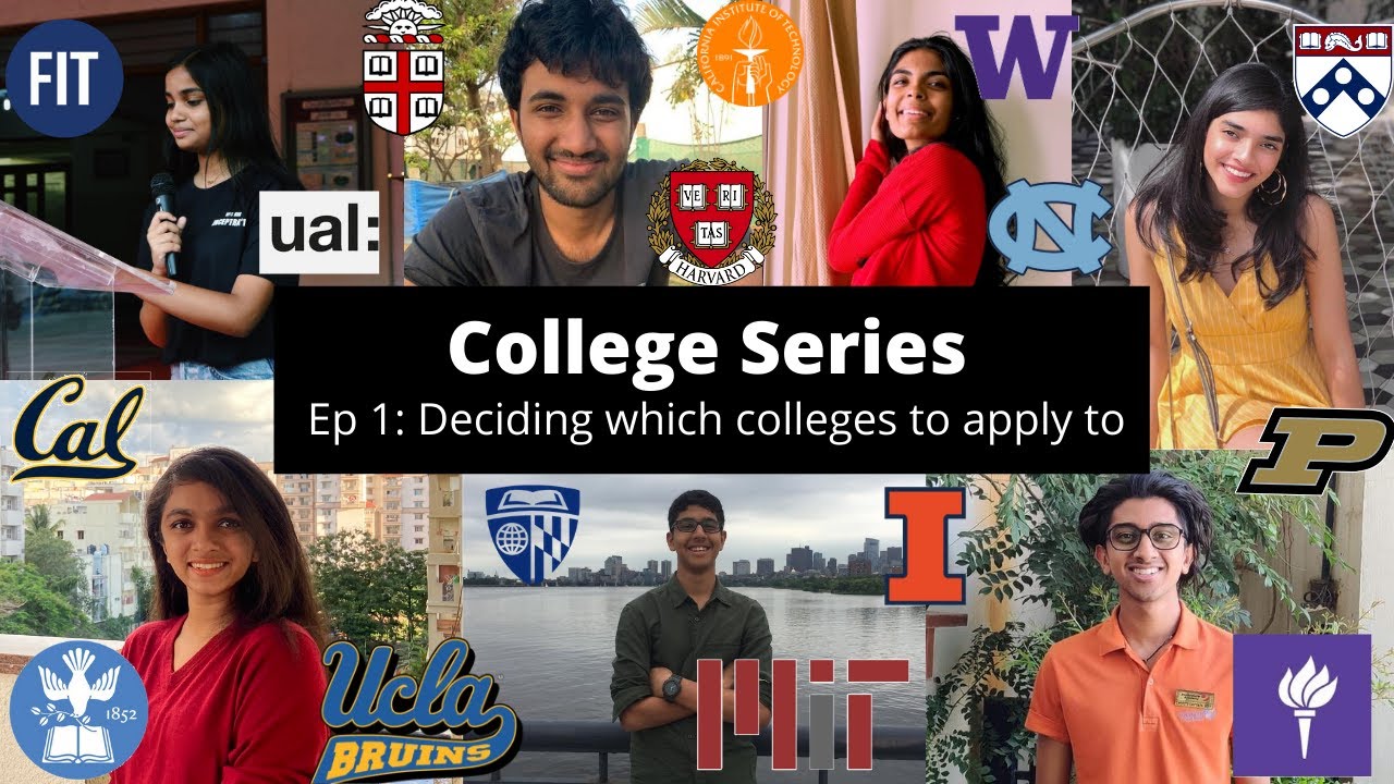 How to get into TOP COLLEGES!!!! College Series Ep1 How to decide