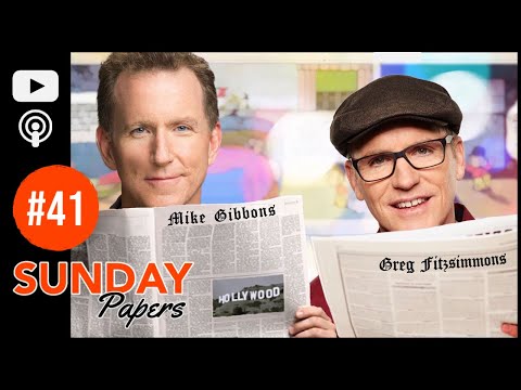 Sunday Papers (Full Episode) | Greg Fitzsimmons and Mike Gibbons