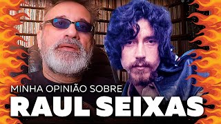 Raul Seixas - Minha Opinião Sobre