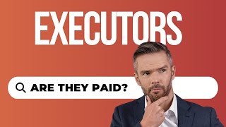 Do Executors Even Get Paid?! Avoid Costly Mistakes in Estate Planning!