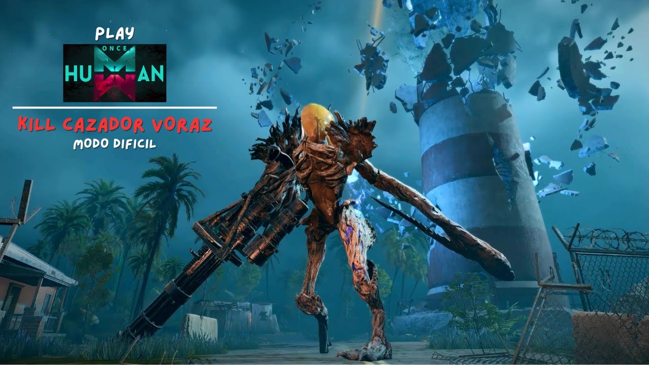 PLAY ONCE HUMAN - Kill Cazador Voraz (Modo Dificil)