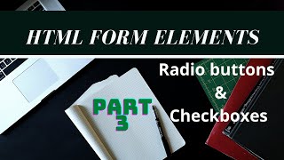 HTML FORM ELEMENTS | Radio Buttons & Checkboxes | Part 3 | Exercise 16