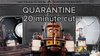 QUARANTINE | 20 minute cut interpretation￼