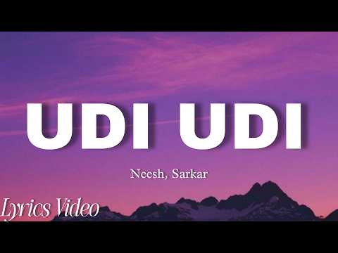 UDI UDI (Lyrics Video) | @Aneesh.Poojari &‪ @sarkarmusic.25