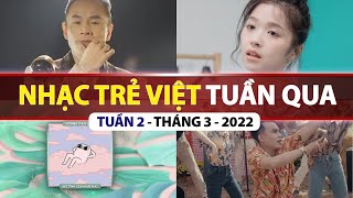 TOP VPOP NHIỀU LƯỢT XEM NHẤT TUẦN QUA | TUẦN 2 - THÁNG 3 (2022)