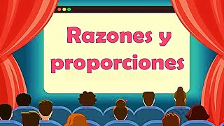Razones Y Proporciones Sexto Primaria