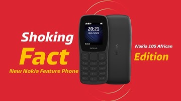 Nokia 105 African Edition🌟Shocking fact🌟New nokia feature phone 2022