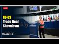 🔴 LIVE | EU Parliament Debates Controversial EU-US Trade Deal Today