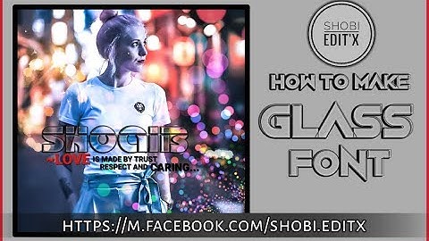 How to make Glass Font in Android | Using Pixellab and Picsart