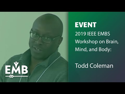2019 IEEE EMBS Workshop – Todd Coleman on Enteric neural engineering