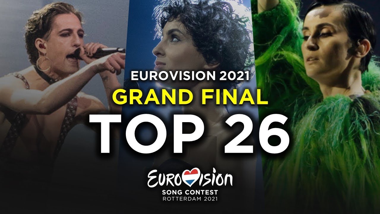 Eurovision 2021: Grand Final - Top 26 (Before the Show)