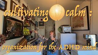 cultivating calm: organization for the ADHD mind