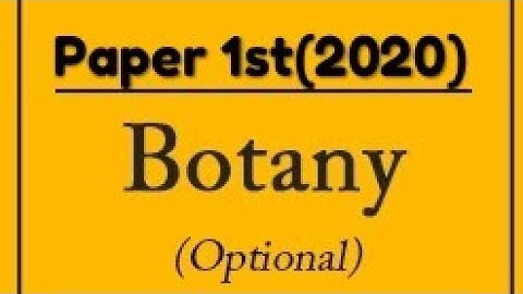 UPSC CSE botany optional(2020) question paper 1st (Hindi+ English)