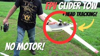 Glider Tow! HD FPV Head Tracking