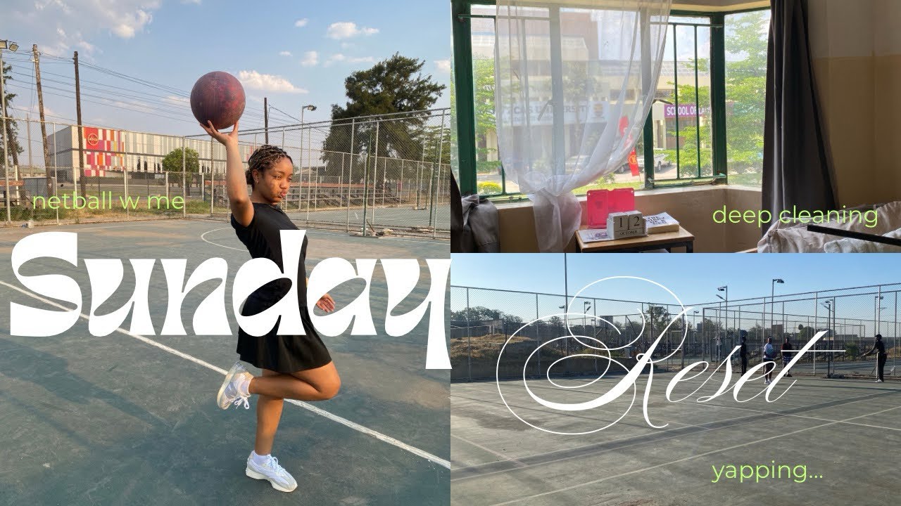 Sunday Reset| realistic cleaning vlog, life’s kinda boring, netball… 