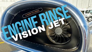 ENGINE RINSE | CIRRUS AIRCRAFT SF-50 VISION ✈️