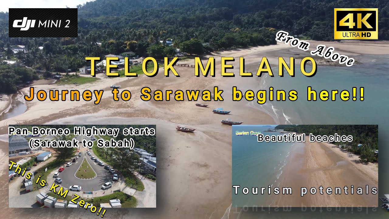 TELOK MELANO: Sarawak's Pan Borneo Highway Adventure starts here at KM Zero. Mesmerizing beaches!