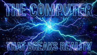 Quantum Computers Will Break Everything You Know