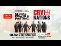 5 DAYS GLOBAL PRAYER FASTING CRY FOR THE NATIONS DAY 1 15 MAR 2026