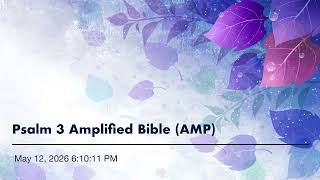 Psalm 3 Amplified Bible (AMP)