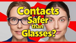 Contacts vs Glasses: Which Is Best & Safest for Your Eyes?