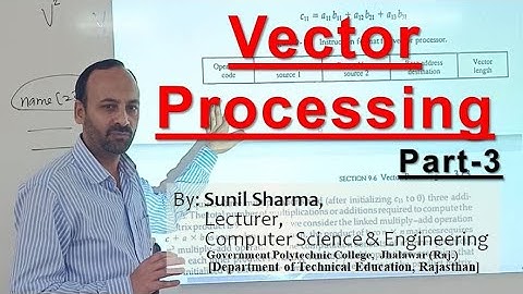 Vector Processing(Part-3) | Computer System Organization | Computer Architecture| Sunil Sharma