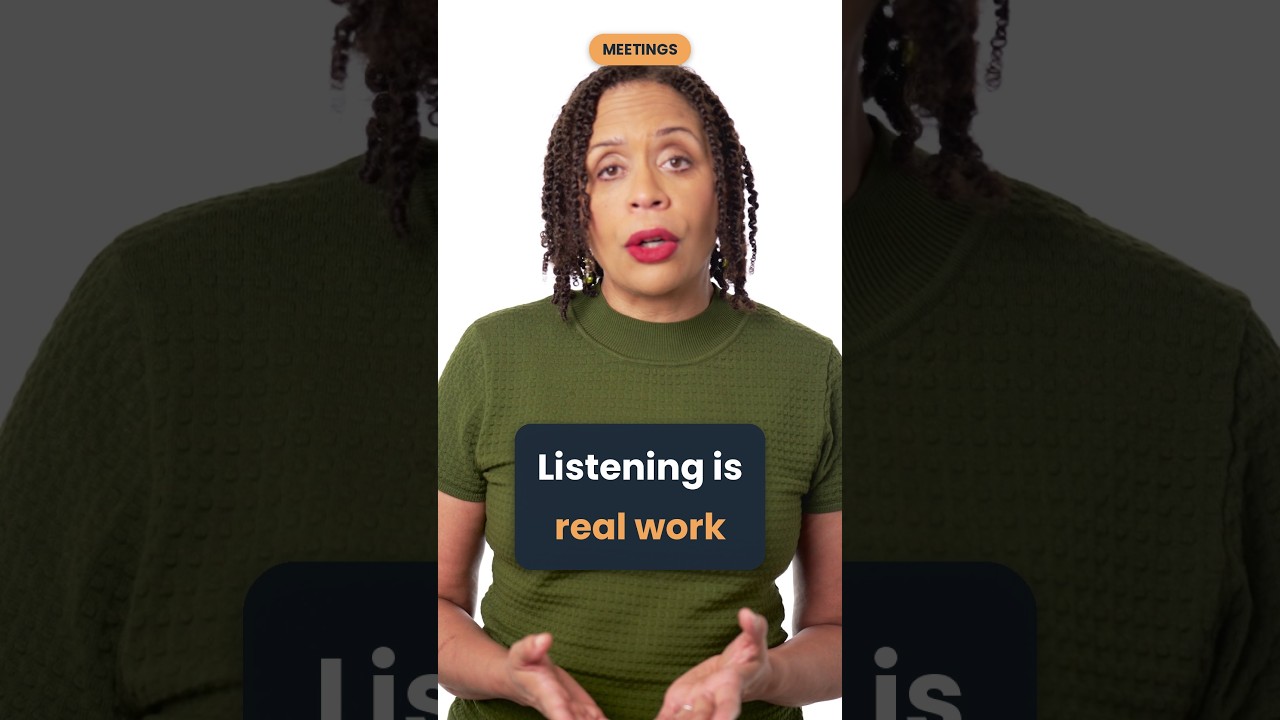 Why Listening in a Meeting Isn't Passive