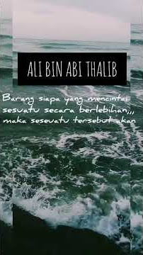kata-kata ALI BIN ABI THALIB#katamutiara,katacinta#katamotivasi#storyWA