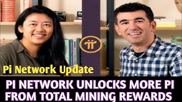 Pi Network Update: Pi Network Unlocks More Pi From Total Mining Rewards