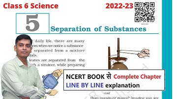 Separation of Substances : Class 6 Science Chapter 5 [Full Chapter]