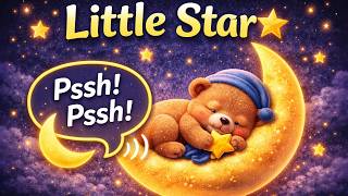 Little Star 7 Hour Soft Baby Lullaby for Sleep | Pssh Pssh Calming Bedtime Music