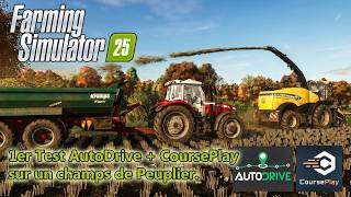 Test CoursePlay+AutoDrive sur FS25 ! Ca fonctionne !!!
