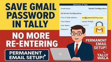 Save Gmail Password in Tally Permanently 🔐 | Tally Add-on | Tally Wala