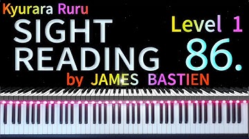 【 SIGHT READING 】Level 1 　 Page 30　 #86　by JAMES BASTIEN