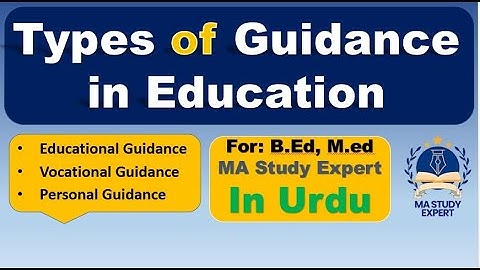 Types of Guidance in Education | Educational, Vocational & Personal Guidance | B.Ed M.Ed Notes