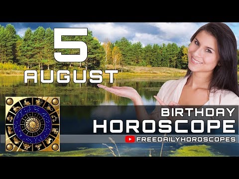 august-5---birthday-horoscope-personality