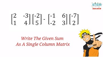 13. Write The Given Sum As A Single Column Matrix | DE