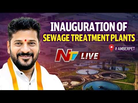 CM Revanth Reddy LIVE : Participate in Inauguration of Sewage Treatment Plants (STP) Amberpet | NTV - NTVTELUGU