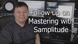 Follow up on mastering with Samplitude Pro X4