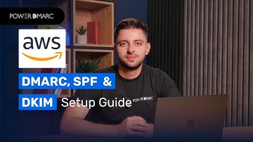 Amazon SES DMARC, SPF & DKIM Setup Guide