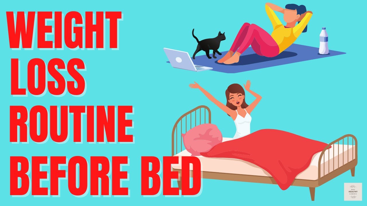 Best Easy Fat To Fit Routine To Do Right Before Bed Weight Loss Tips