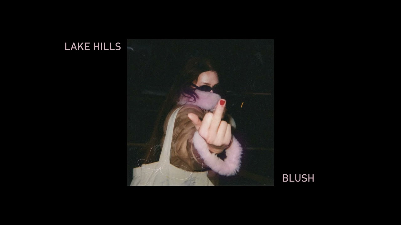 Guarda Lake Hills - Blush su YouTube Guarda Lake Hills - Blush su YouTube