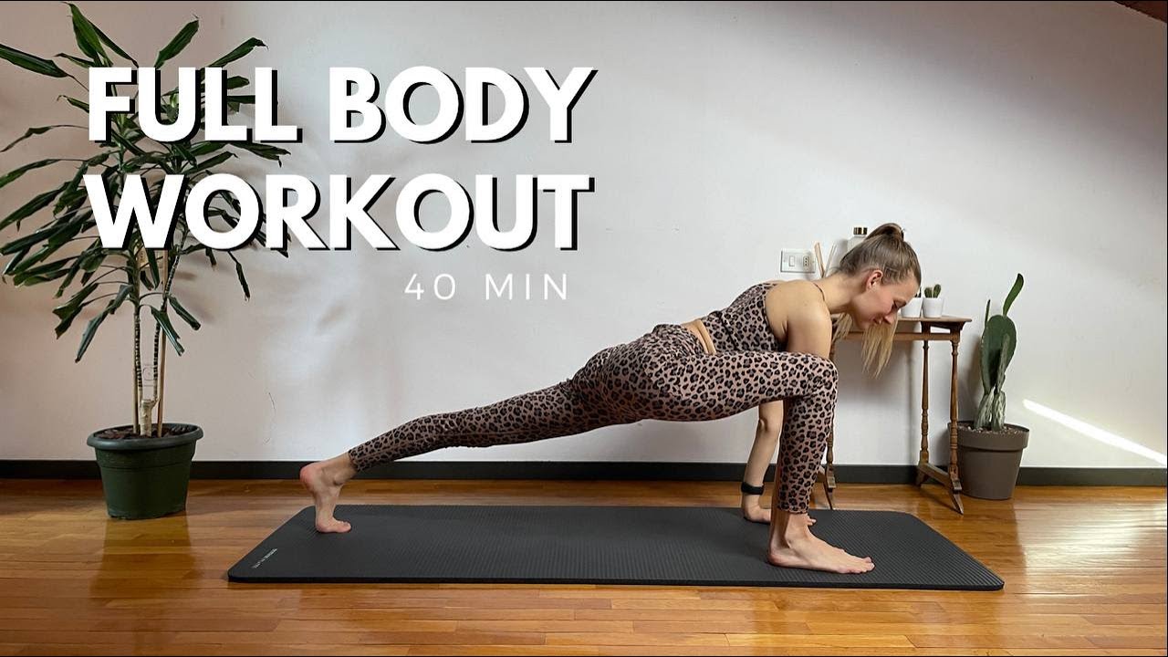 FULL BODY WORKOUT 40 MIN NO EQUIPMENT