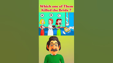 99.9% FAILS 😇, which one of them killed the bride?🤯🔥 #riddles #puzzle #quiz #shorts